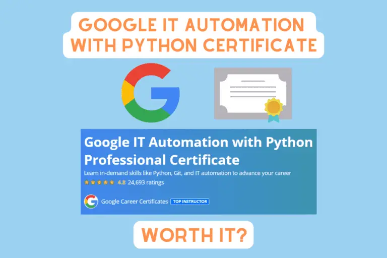 Google IT Automation with Python Certificate (Read THIS First!)