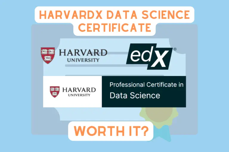 HarvardX Data Science Certificate: Worth It? (Read This First!)